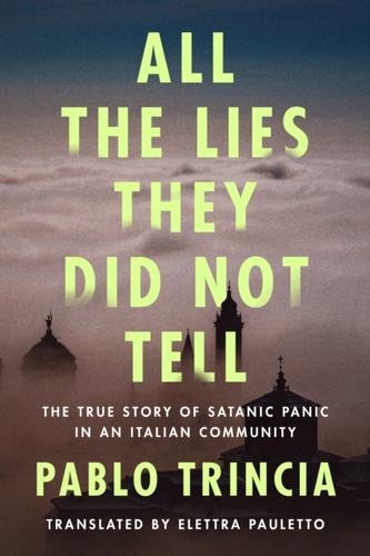 All the Lies They Did Not Tell All the Lies They Did Not Tell