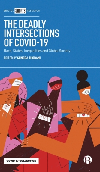 The Deadly Intersections of COVID-19