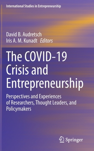 The COVID-19 Crisis and Entrepreneurship The COVID-19 Crisis and Entrepreneurship