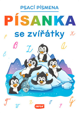 Písanka se zvířátky Psací písmena