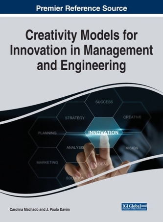 Creativity Models For Innovation in Management and Engineering