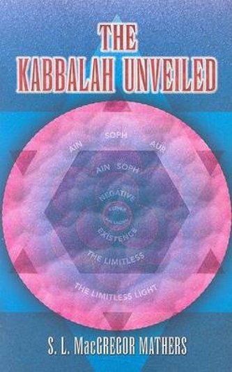 The Kabbalah Unveiled The Kabbalah Unveiled
