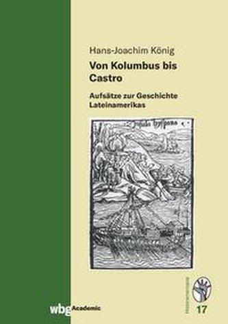 Von Kolumbus bis Castro