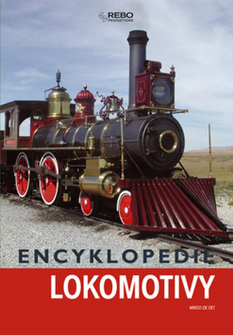 Lokomotivy : encyklopedie (Mirco De Cet, 2006)
