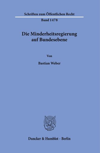Die Minderheitsregierung auf Bundesebene.