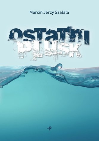 Ostatni plusk Ostatni plusk