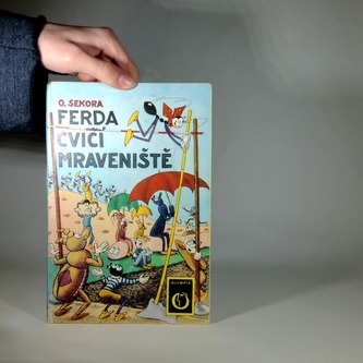 Ferda cvičí mraveniště