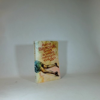 Smrt a sedm němých svědků