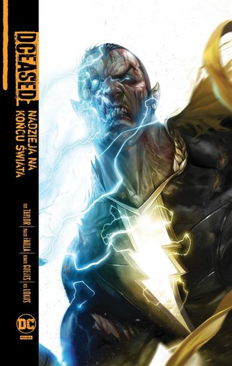 DCEased. Nadzieja na końcu świata DCEased. Nadzieja na końcu świata