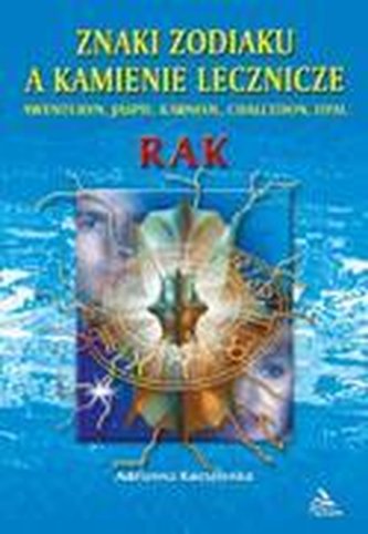 Rak - znaki zodiaku a kamienie lecznicze