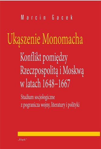 Ukąszenie Monomacha. Konflikt pomiędzy... Ukąszenie Monomacha. Konflikt pomiędzy...