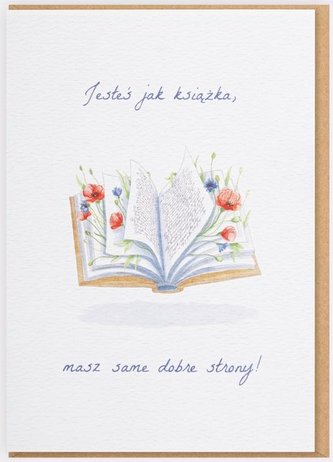 Karnet - Jesteś jak książka, masz same dobre...