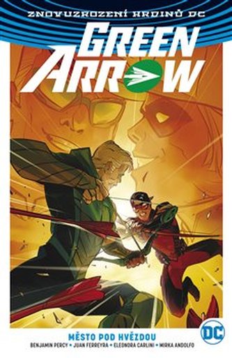 Green Arrow 4 - Město pod hvězdou