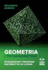 Geometria i trygonometria. Rozszerzony program...