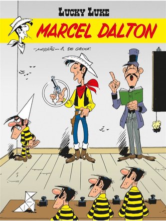 Lucky Luke T.67 Marcel Dalton Lucky Luke T.67 Marcel Dalton