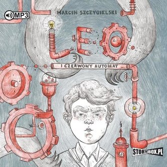 Leo i czerwony automat audiobook Leo i czerwony automat audiobook
