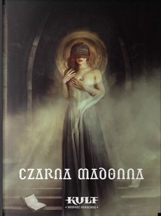 Kult: Boskość utracona Czarna Madonna Kult: Boskość utracona Czarna Madonna
