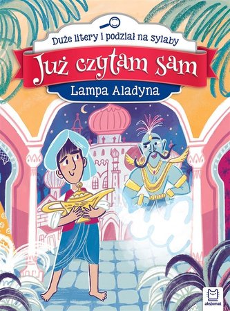 Już czytam sam. Lampa Aladyna. Duże litery... Już czytam sam. Lampa Aladyna. Duże litery...