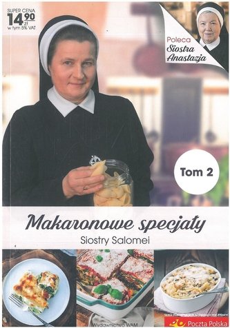 Makaronowe specjały Siostry Salomei T.2 Makaronowe specjały Siostry Salomei T.2