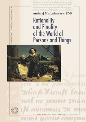 Rationality and Finality of the World of... Rationality and Finality of the World of...
