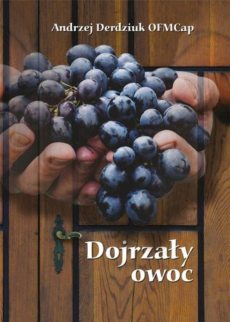Dojrzały owoc Dojrzały owoc