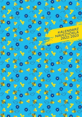 Kalendarz naucz. 2022/2023 A5 tyg. PCV Pszczoły
