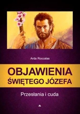 Objawienia Świętego Józefa Objawienia Świętego Józefa
