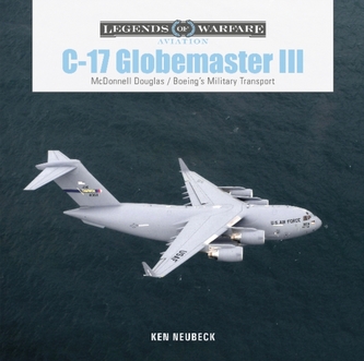 C-17 Globemaster III: McDonnell Douglas & Boeing's Military Transport