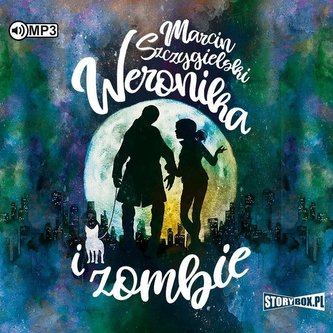 Weronika i zombie audiobook Weronika i zombie audiobook