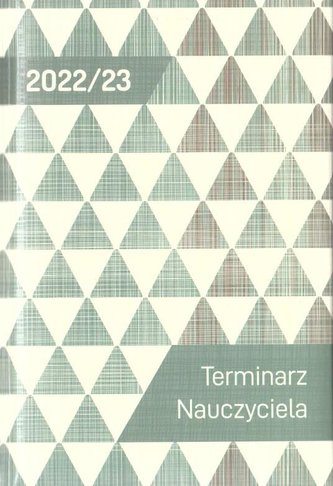 Terminarz Nauczyciela 2022/23 A5 Tyg PRISMALUX MIX Terminarz Nauczyciela 2022/23 A5 Tyg PRISMALUX MIX