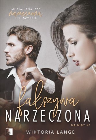 Fałszywa narzeczona Fałszywa narzeczona