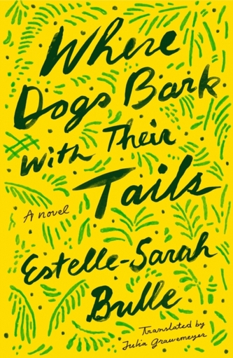 Where Dogs Bark with Their Tails Where Dogs Bark with Their Tails