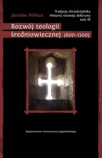 Rozwój teologii średniowiecznej (600-1300)