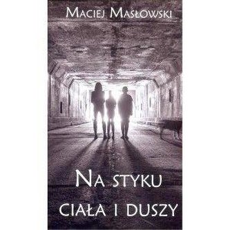 Na styku ciała i duszy