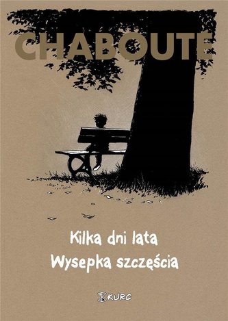 Kilka dni lata. Wysepka szczęścia Kilka dni lata. Wysepka szczęścia