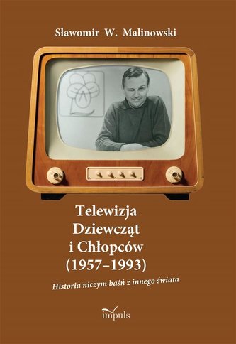 Telewizja Dziewcząt i Chłopców (19571993) Telewizja Dziewcząt i Chłopców (19571993)