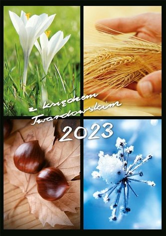 Kalendarz 2023 z ks. Twardowskim - 4 pory roku Kalendarz 2023 z ks. Twardowskim - 4 pory roku