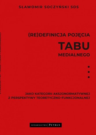 (Re)definicja pojęcia tabu medialnego..