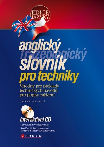 Anglický frazeologický slovník pro techniky (Josef Nevrlý, 2008)