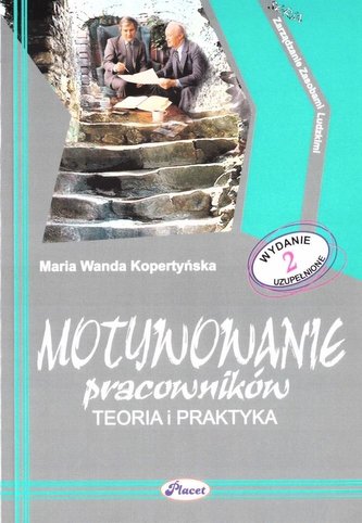 Motywowanie pracowników w.2 Motywowanie pracowników w.2