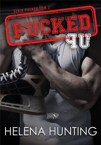 Seria Pucked T.2 Pucked Up w.2 Seria Pucked T.2 Pucked Up w.2