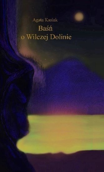 Baśń o Wilczej Dolinie BR Baśń o Wilczej Dolinie BR
