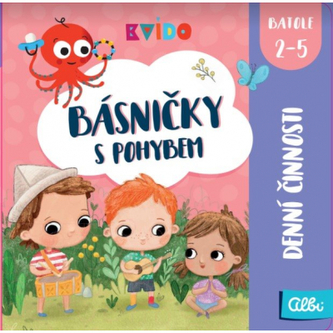 Kvído - Básničky s pohybem denní činnosti 2