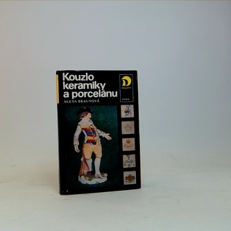 Kouzlo keramiky a porcelánu