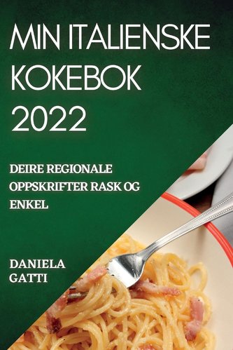 MIN ITALIENSKE KOKEBOK 2022