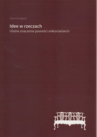 Idee w rzeczach Idee w rzeczach