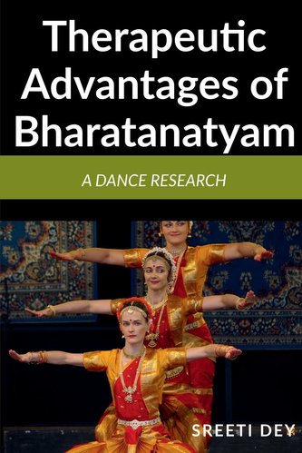Therapeutic Advantages of Bharatanatyam
