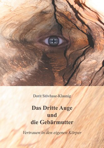 Das Dritte Auge und die Gebärmutter Das Dritte Auge und die Gebärmutter