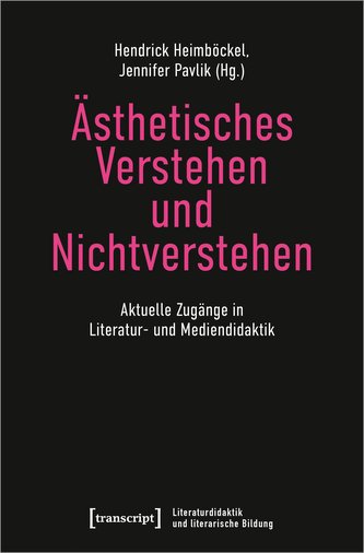 Ästhetisches Verstehen und Nichtverstehen