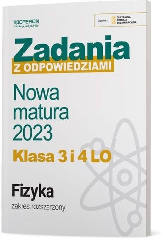 Matura 2023 Fizyka. Zadania z odp. 3-4 kl ZR